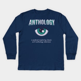 Anthology Podcast - ObsessiveViewer.com Kids Long Sleeve T-Shirt